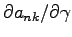 $ \partial a_{nk}/ \partial \gamma$