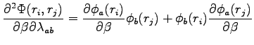 $\displaystyle \frac{\partial^2 \Phi(r_i,r_j)}{\partial \beta \partial \lambda_{...
...ial \beta} \phi_b(r_j) +\phi_b(r_i) \frac{\partial \phi_a(r_j)}{\partial \beta}$