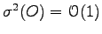 $ \sigma^2 (O) = \mathcal O(1) $