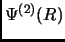 $\Psi^{(2)}(R)$