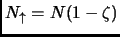 $N_{\uparrow}= N ( 1 - \zeta)$