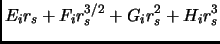 $\displaystyle E_ir_s+F_ir_s^{3/2}+G_ir_s^2+H_ir_s^3$